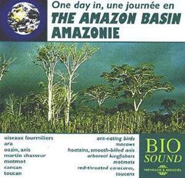 A Day in the Amazon Basin, CD / Album Cd