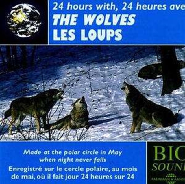 24 Hours With Wolves in the Arctic, CD / Album Cd