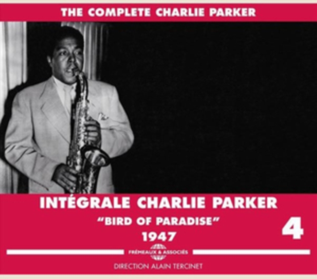 Intégrale Charlie Parker: Bird of Paradise 1947, CD / Box Set Cd