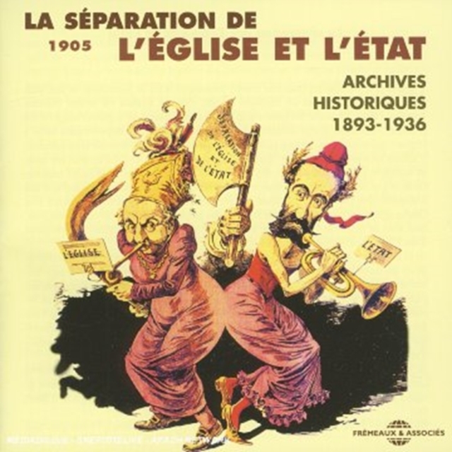 La Séparation Des Églises Et De L'État: Archives Historiques 1893-1936, CD / Album Cd