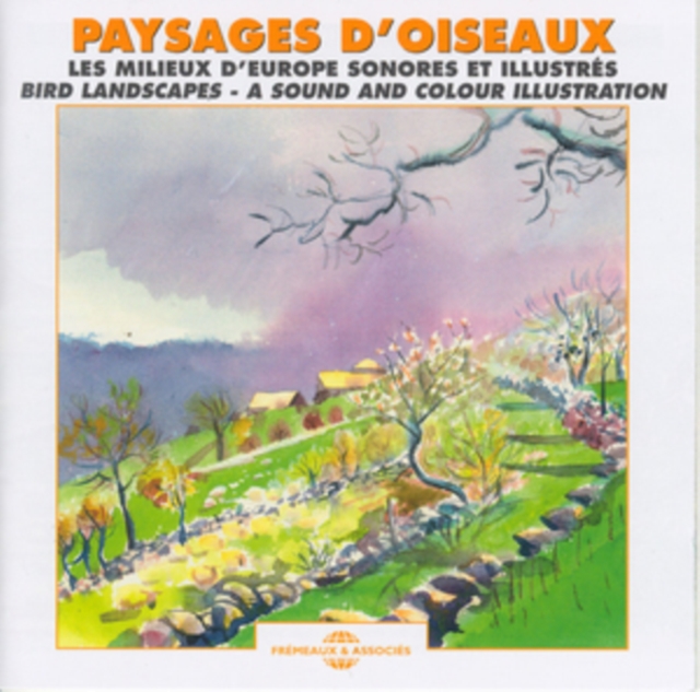 Paysages D'oiseaux: Les Milieux D'Europe Sonores Et Illustrés, CD / Album Cd