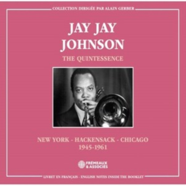 The Quintessence: New York - Hackensack - Chicago 1945-1961, CD / Album Cd