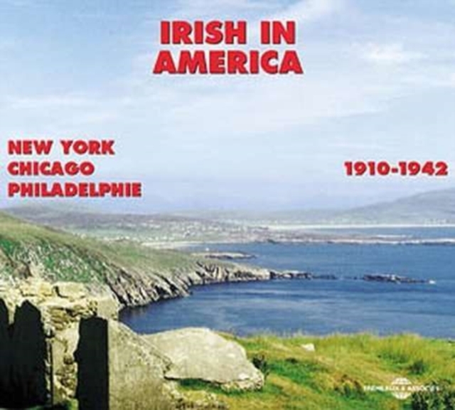 Irish in America 1910 - 1942 [french Import], CD / Album Cd