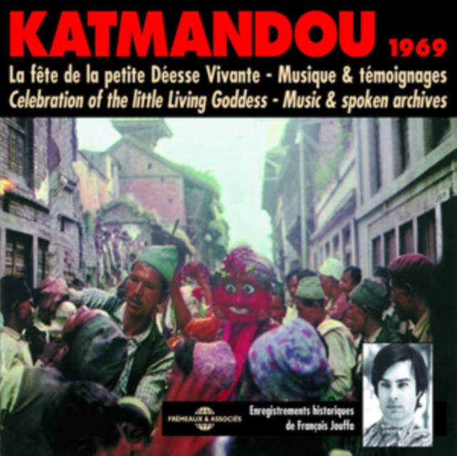 Katmandou 1969: La Fete De La Petite Deesse Vivante - Musique & Temoignages, CD / Album Cd