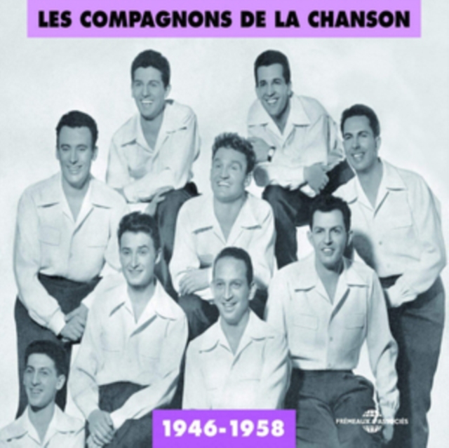 Les Compagnons De La Chanson: 1946-1958, CD / Album Cd