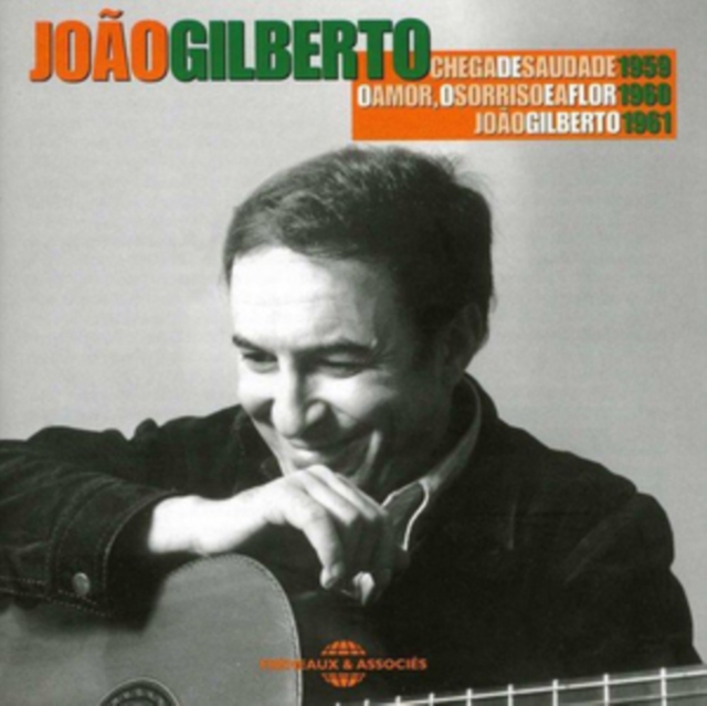 Chega De Saudade 1959/O Amor, O Sorriso E a Flor 1969/..., CD / Album Cd