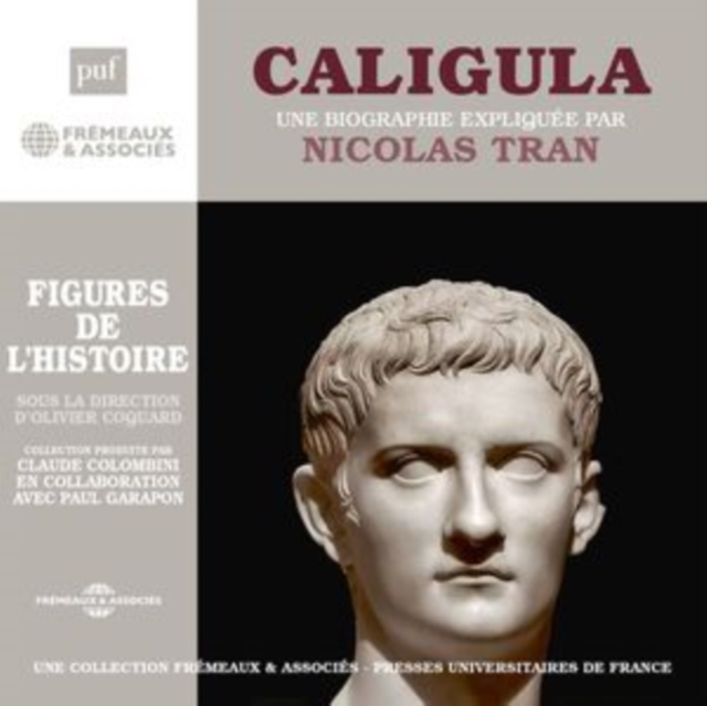 Caligula: Une Biographie Expliquée Par Nicolas Tran, CD / Album Cd