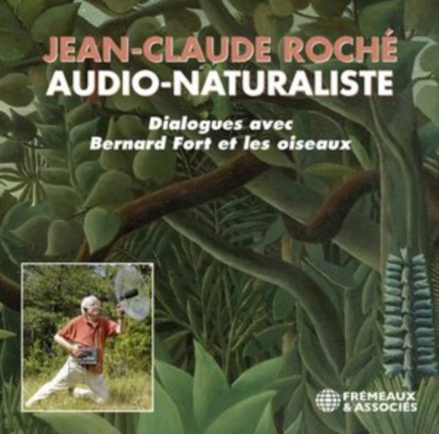 Dialogues Avec Bernard Fort Et Les Oiseaux, CD / Box Set Cd