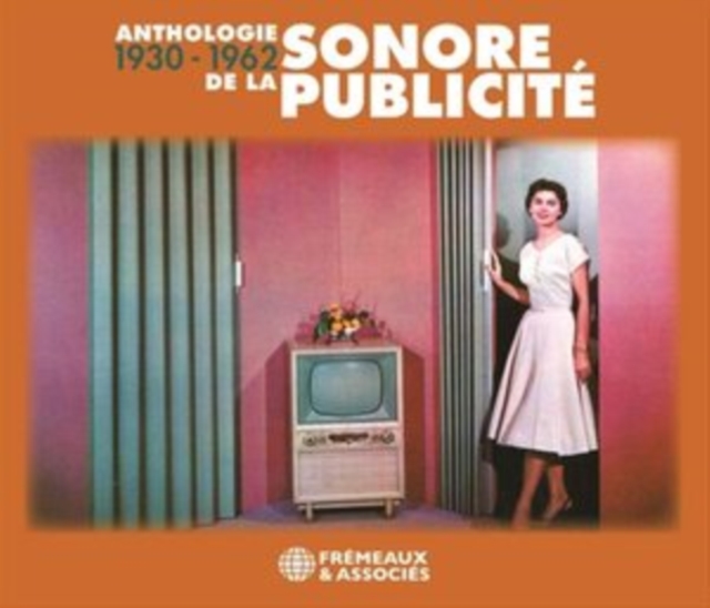 Anthologie Sonore De La Publicité: 1930-1962, CD / Album Cd