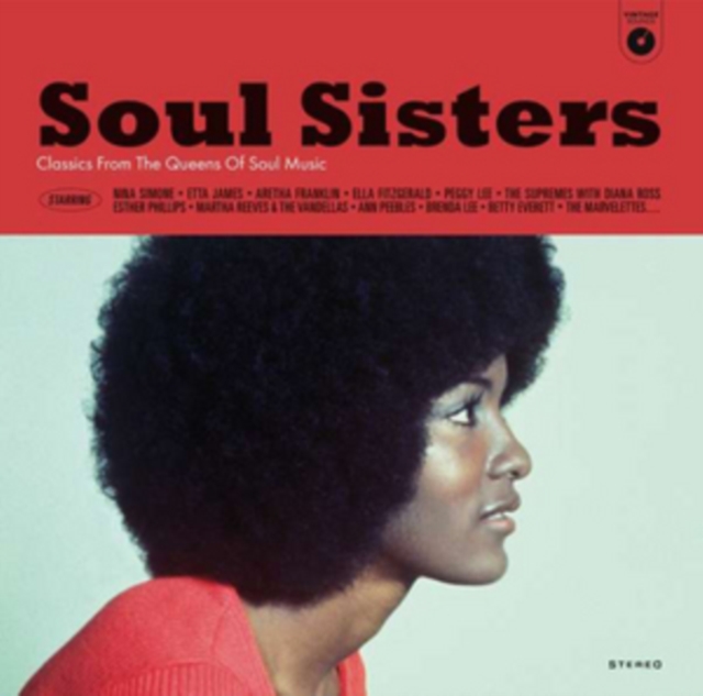 Soul Sisters: Classics from the Queens of Soul Music, Vinyl / 12" Album Vinyl