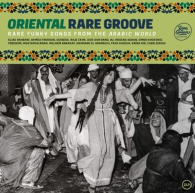 Oriental Rare Groove: Rare Funky Songs from the Arabic World, Vinyl / 12" Album Vinyl