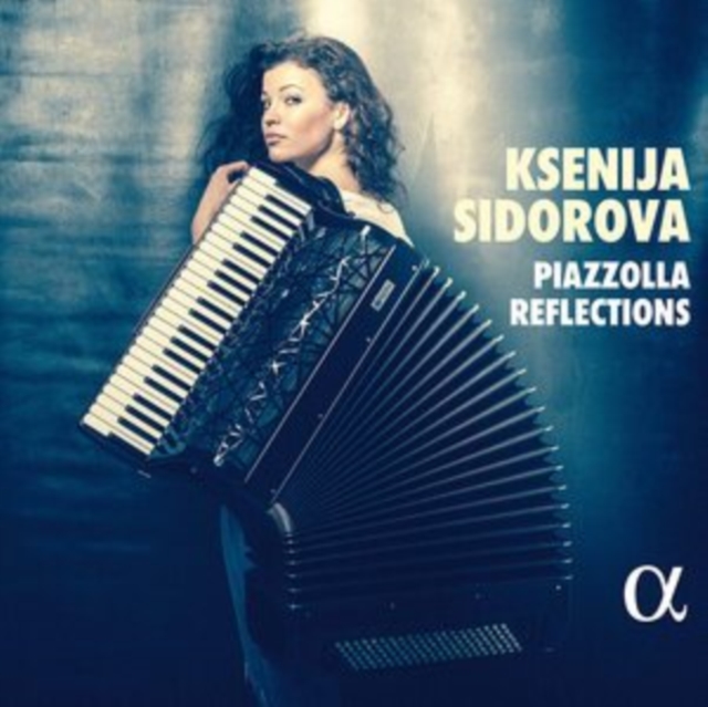 Ksenija Sidorova: Piazzolla Reflections, CD / Album Cd