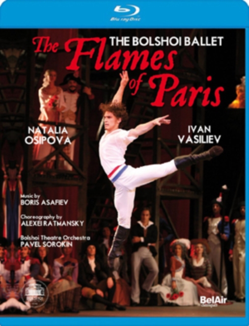The Flames of Paris: Bolshoi Theatre Ballet, Blu-ray BluRay