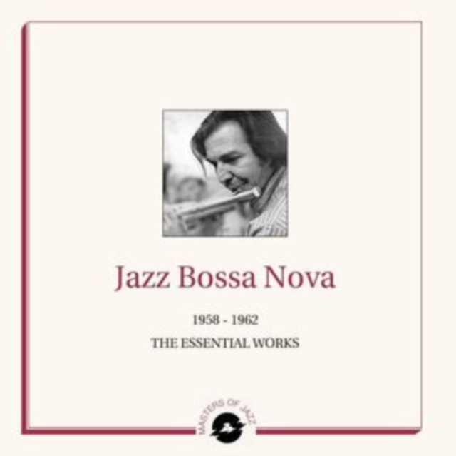 Jazz Bossa Nova: 1958 - 1962 the Essential Works, Vinyl / 12" Album Vinyl