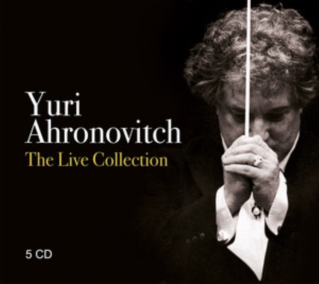 Yuri Ahronovitch: The Live Collection, CD / Box Set Cd
