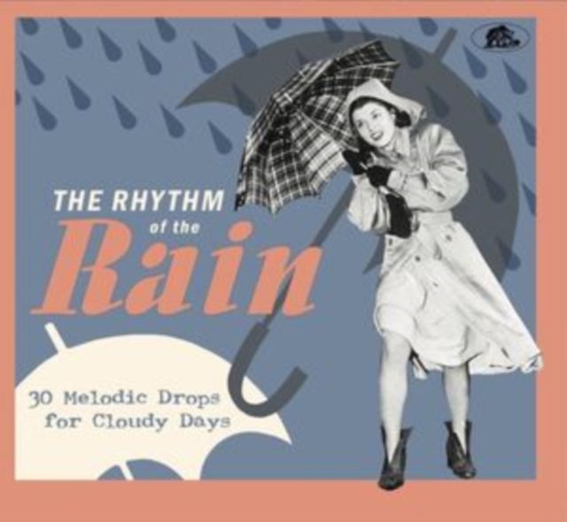 The Rhythm of the Rain: 30 Melodic Drops for Cloudy Days, CD / Album Cd