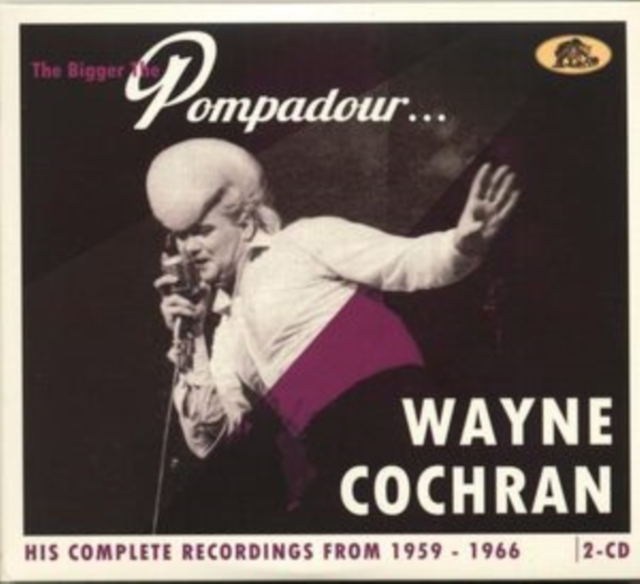 The Bigger the Pompadour...: His Complete Recordings from 1959-1966, CD / Album Cd