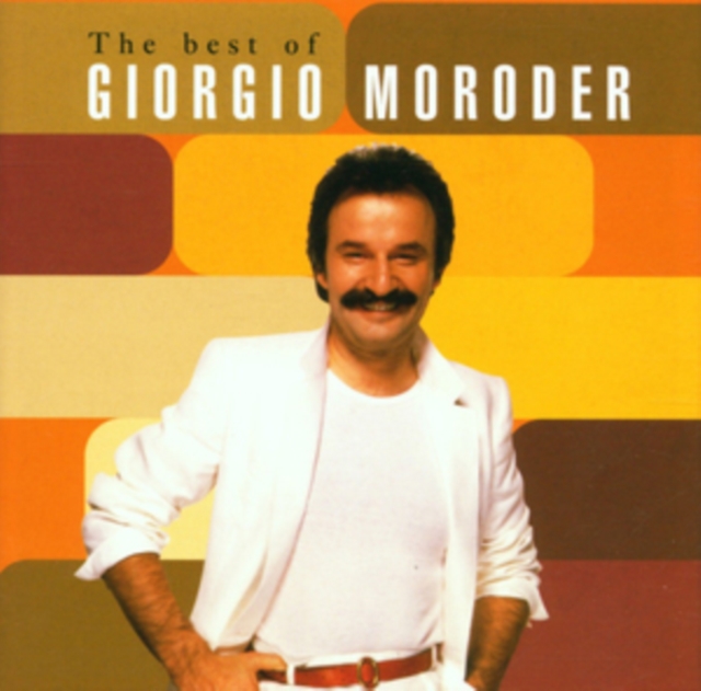 The Best Of Giorgio Moroder, CD / Album Cd