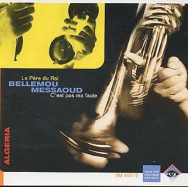 Bellemou Messaoud: C'est pas ma faute, CD / Album Cd