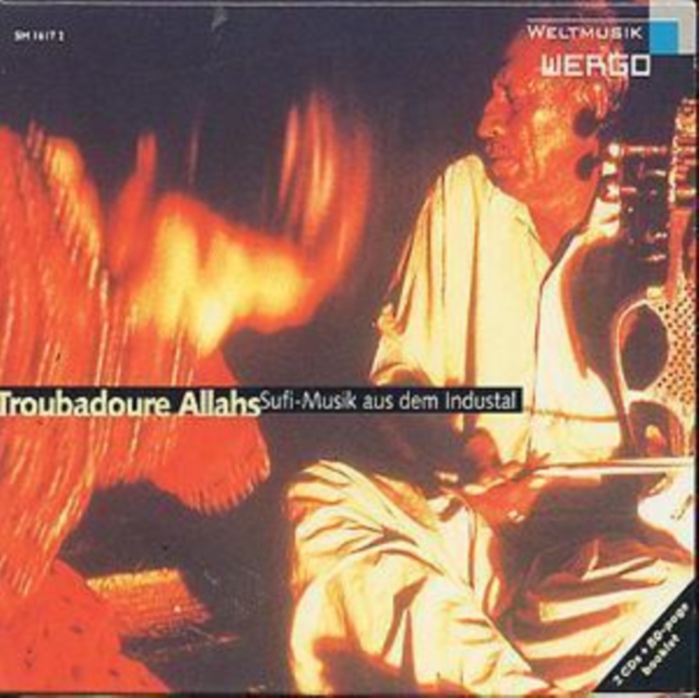 Troubadoure Allahs: Sufi-Muzik aus dem Industal, CD / Album Cd