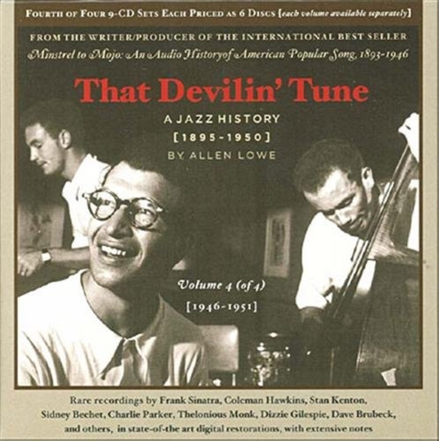 That Devilin' Tune - A Jazz History Vol. 4 (1946 - 1951), CD / Album Cd