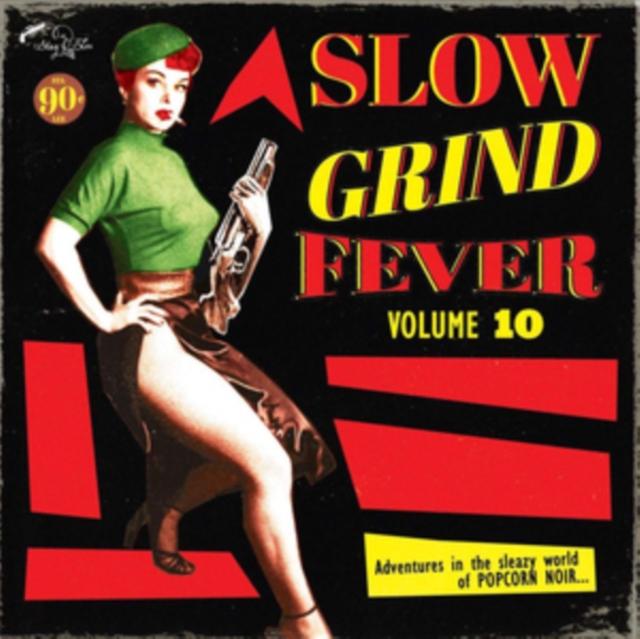 Slow Grind Fever: Adventures in the Sleazy World of Popcorn Noir..., Vinyl / 12" Album Vinyl