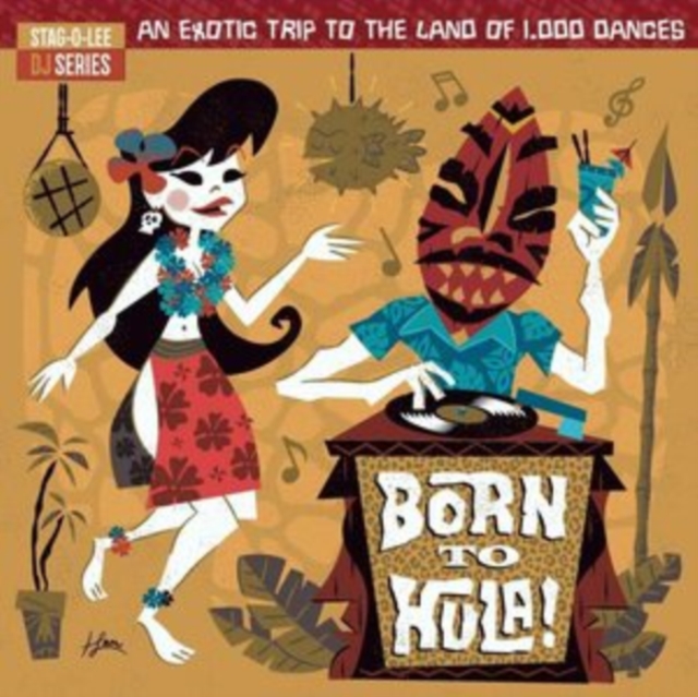 Born to Hula: An Exotic Trip to the Land of 1,000 Dances, Vinyl / 12" Album Coloured Vinyl Vinyl