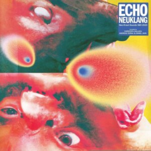 Echo Neuklang: Neo-Kraut-Sounds 1981-2023: Compiled By Christoph Dallach, Andreas Dorau & Daniel Jahn, Vinyl / 12" Album Vinyl