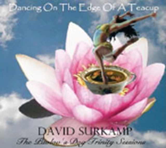 Dancing On the Edge of a Teacup, CD / Album Cd