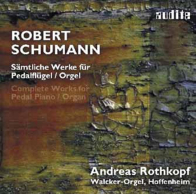 Robert Schumann: Complete Works for Pedal Piano/organ, CD / Album Cd