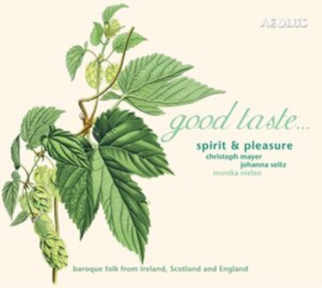 Good Taste... Baroque Folk from Ireland, Scotland and England, CD / Album Cd