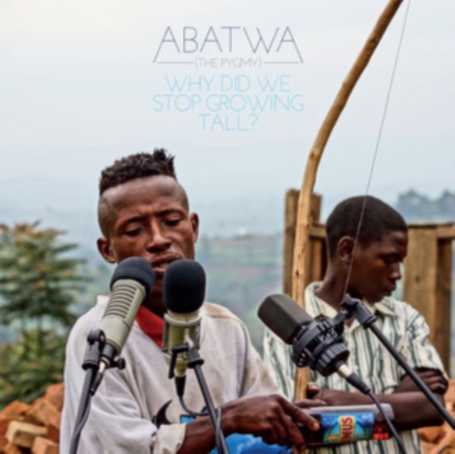 Abatwa (The Pygmy): Why Did We Stop Growing Tall?, CD / Album Cd