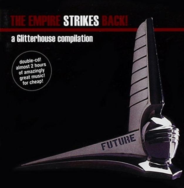 Empire Strikes Back, The: A Glitterhouse Compilation, CD / Album Cd