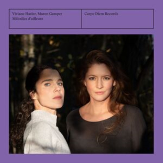 Viviane Hasler/Maren Gamper: Mélodies D'ailleurs, CD / Album Cd