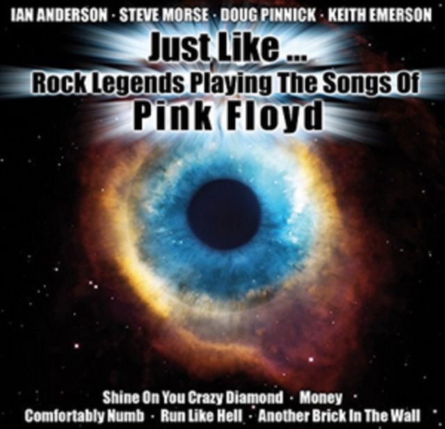 Just Like...: Rock Legends Playing the Songs of Pink Floyd, CD / Album Cd