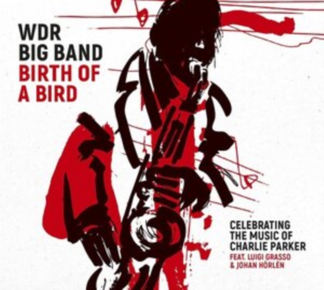 Birth of a Bird: Celebrating the Music of Charlie Parker, Vinyl / 12" Album Vinyl