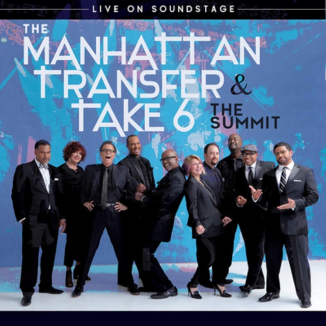 The Manhattan Transfer & Take 6: The Summit - Live On Soundstage, Blu-ray BluRay