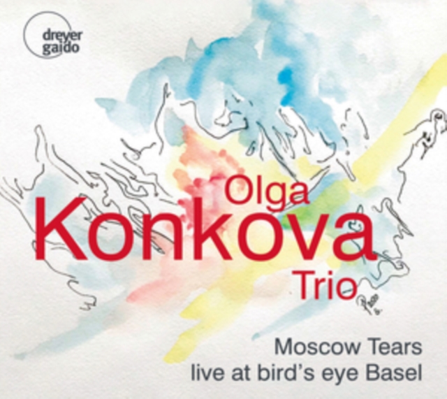 Moscow Tears: Live at Bird's Eye Basel, CD / Album Cd