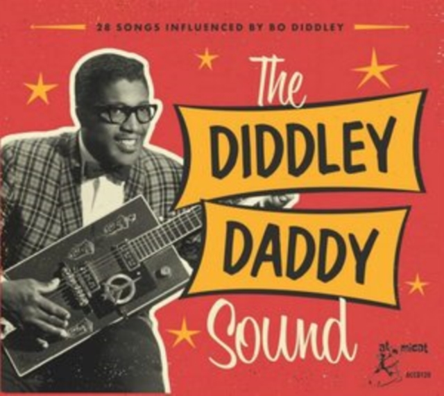 The Diddley Daddy Sound: 28 Songs Influenced By Bo Diddley, CD / Album Cd