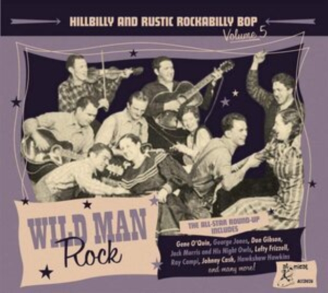Wild Man Rock: Hillbilly and Rustic Rockabilly Bop, CD / Album Cd