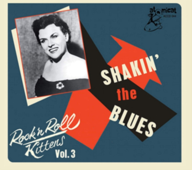 Rock 'N Roll Kittens: Shakin' the Blues, CD / Album Cd