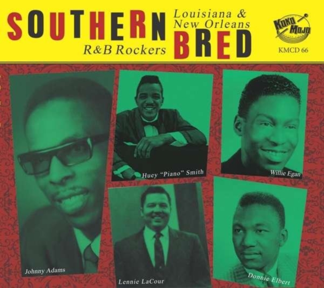 Southern Bred: Louisiana & New Orleans R&B Rockers, CD / Album Cd