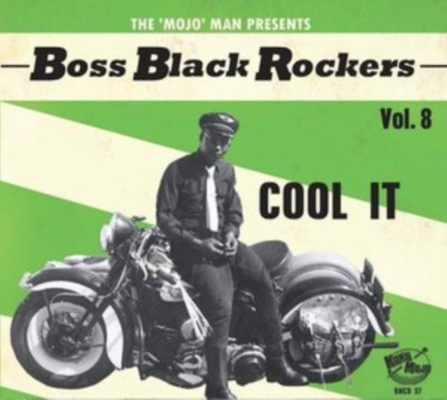 The 'Mojo' Man Presents: Boss Black Rockers: Cool It, CD / Album Cd