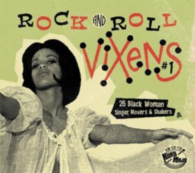 Rock and Roll Vixens: 25 Black Woman Singer, Movers & Shakers, CD / Album Cd