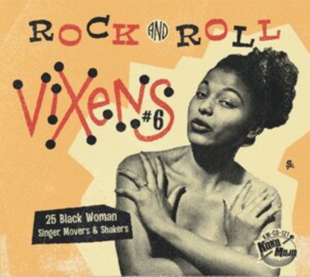 Rock and Roll Vixens: 25 Black Woman Singer, Movers & Shakers, CD / Album Cd