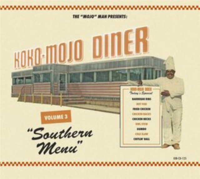 The 'Mojo' Man Presents: Koko-mojo Diner: Southern Menu, CD / Album Cd