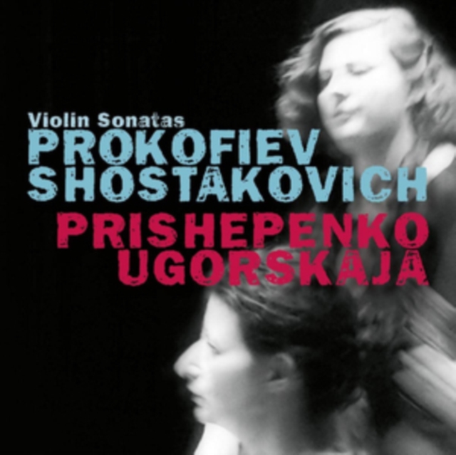 Prokofiev/Shostakovich: Violin Sonatas, CD / Album Cd