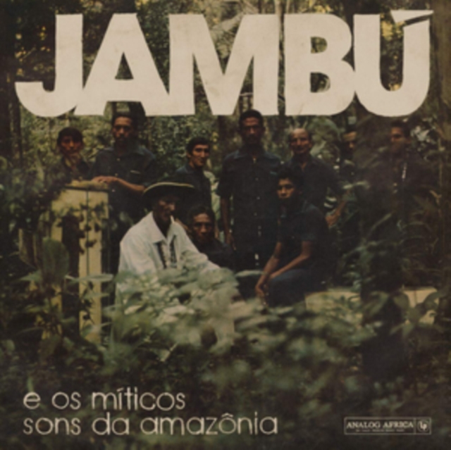 Jambú: E Os Miticos Sons Da Amazônia, Vinyl / 12" Album Vinyl