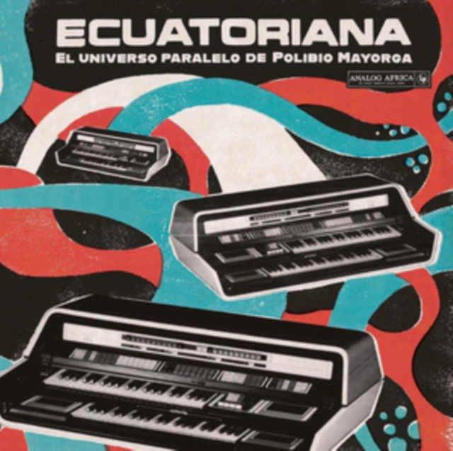 Ecuatoriana: El universo paralelo de polibio mayorga, CD / Album Cd