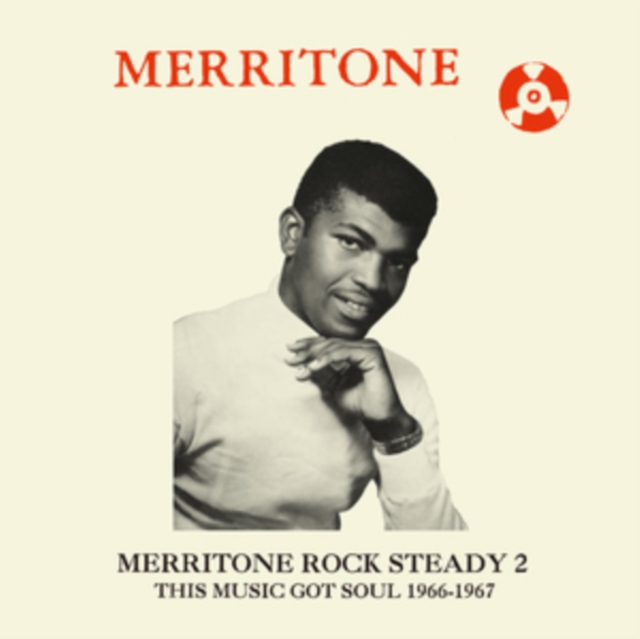 Merritone Rock Steady 2: This Music Got Soul 1966-1967, Vinyl / 12" Album Vinyl